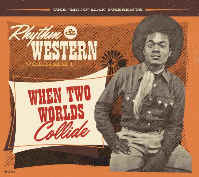 V.A. - Rhythm & Western Vol 1 : When Two Worlds Collide